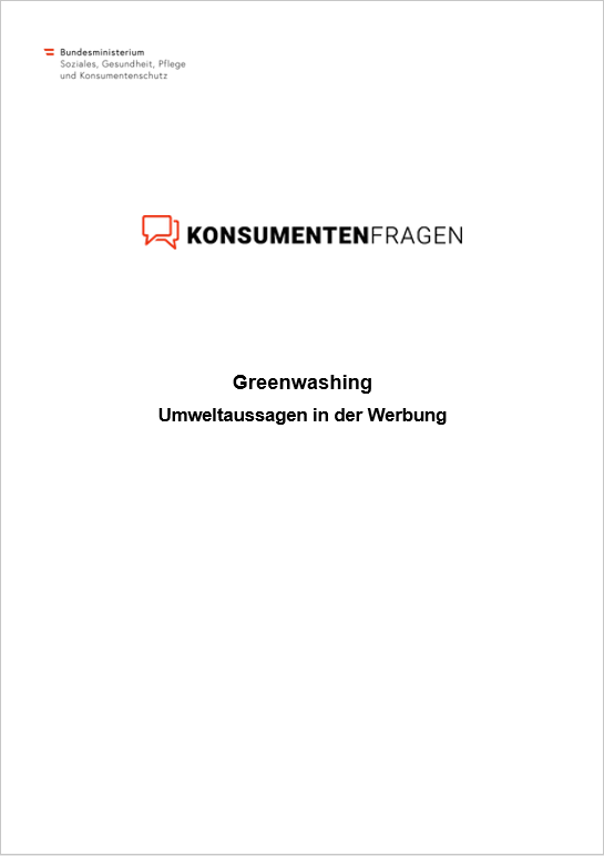 Abgebildet ist ein Cover mit dem Titel Greenwashing - Umweltaussagen in der Werbung und die Logos des Bundesministeriums für Soziales, Gesundheit, Pflege und Konsumentenschutz sowie des Newsletters Konsumentenfragen